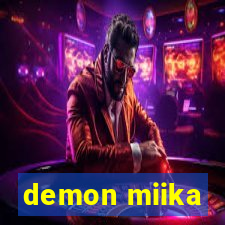 demon miika